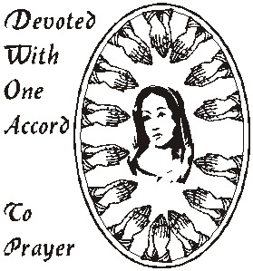 Devoted with one accord to prayer